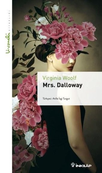 Mrs. Dalloway - Livaneli Kitaplığı Virginia Woolf İnkılap Kitabevi