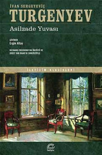 Asilzade Yuvası Ivan Sergeyeviç Turgenyev İletişim Yayınları