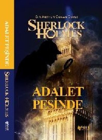 Sherlock Holmes - Adalet Peşinde Sir Arthur Conan Doyle Fark Yayınları