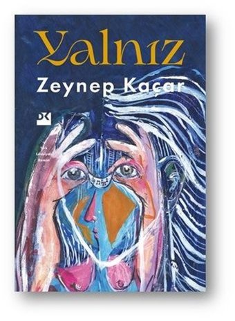 Yalnız Zeynep Kaçar Doğan Kitap
