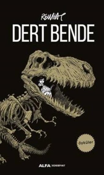 Dert Bende - Öyküler Rewhat Alfa Yayıncılık