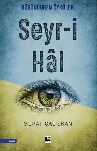 Seyr-i Hal Murat Çalışkan Çınaraltı Yayınları