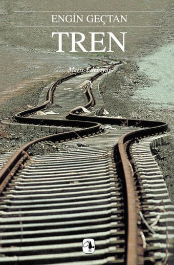 Tren Engin Geçtan Metis Yayınları