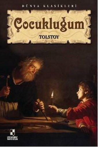 Çocukluğum Lev Nikolayeviç Tolstoy Anonim Yayınları
