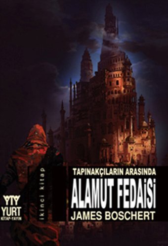 Alamut Fedaisi James Boschert Yurt Kitap Yayın