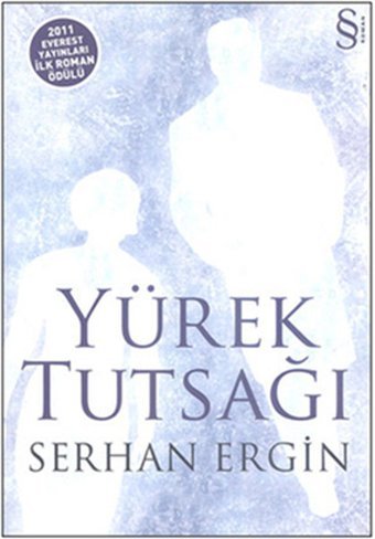 Yürek Tutsağı Serhan Ergin Everest Yayınları