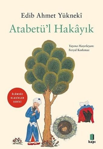 Atabetü'l Hakayık Edib Ahmet Yükneki Kapı Yayınları