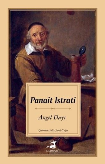 Angel Dayı Panait Istrati Olimpos Yayınları