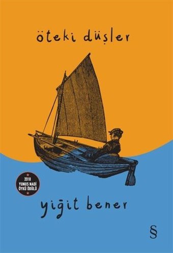 Öteki Düşler Yiğit Bener Everest Yayınları