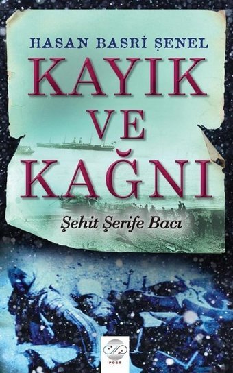 Kayık ve Kağnı Hasan Basri Şenel Post Yayın