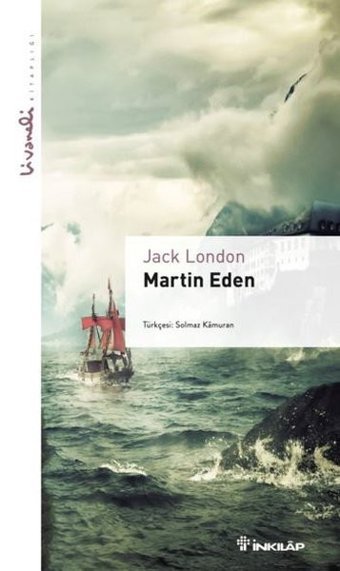 Martin Eden - Livaneli Kitaplığı Jack London İnkılap Kitabevi