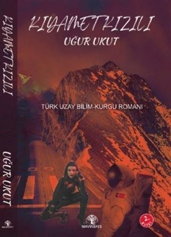 Kıyamet Kızılı Uğur Ukut Mavi Nefes