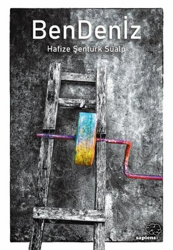 Bendeniz Hafize Şentürk Süalp Sapiens