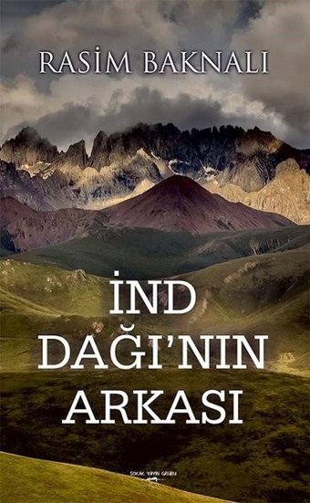 İnd Dağı'nın Arkası Rasim Baknalı Sokak Kitapları Yayınları