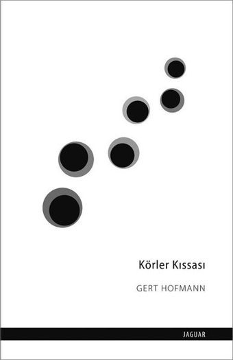 Körler Kıssası Gert Hofmann Jaguar Kitap