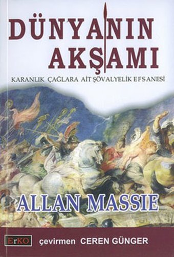 Dünyanın Akşamı Allan Massie Erko