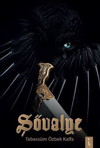 Şövalye Tebessüm Özbek Kalfa İkinci Adam Yayınları