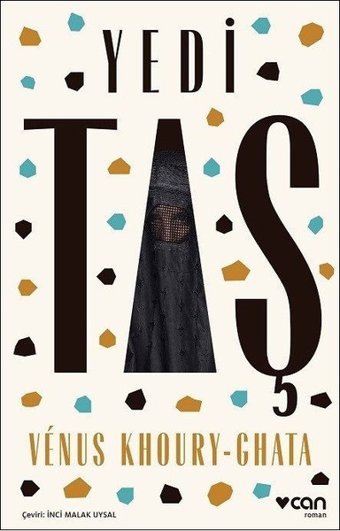 Yedi Taş Venus Khoury-Ghata Can Yayınları