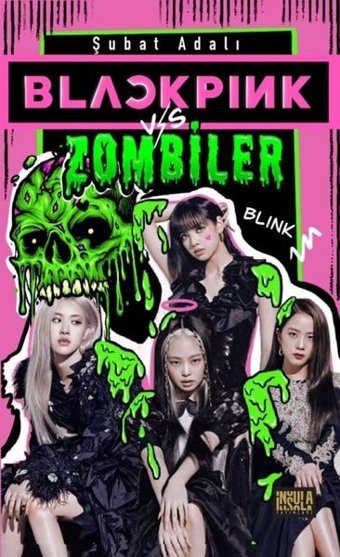 Blackpink vs. Zombiler Şubat Adalı İnsula Yayınları