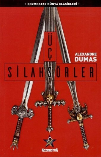 Üç Silahşörler Alexandre Dumas Kozmostar