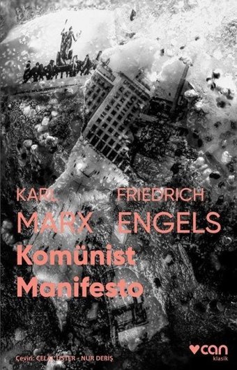 Komünist Manifesto-Fotoğraflı Klasik Karl Marx, Friedrich Engels Can Yayınları