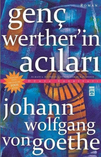 Genç Werther'in Acıları Johann Wolfgang Von Goethe Timaş Yayınları