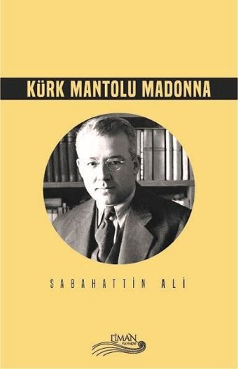 Kürk Mantolu Madonna Sabahattin Ali Liman Yayınevi
