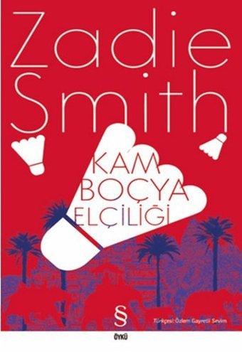 Kamboçya Elçiliği Zadie Smith Everest Yayınları