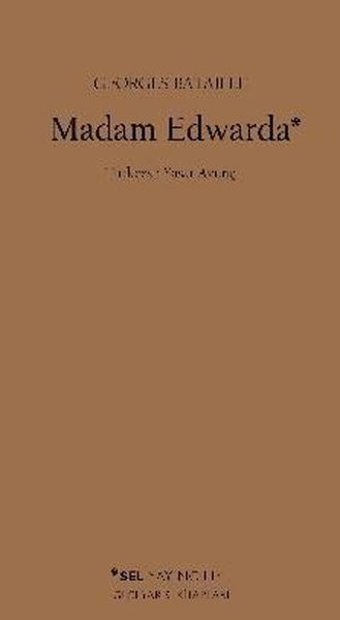 Madam Edwarda Georges Bataille Sel Yayıncılık
