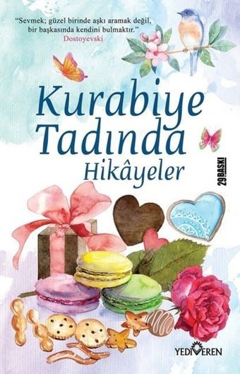 Kurabiye Tadında Hikayeler Akif Bayrak Yediveren Yayınları