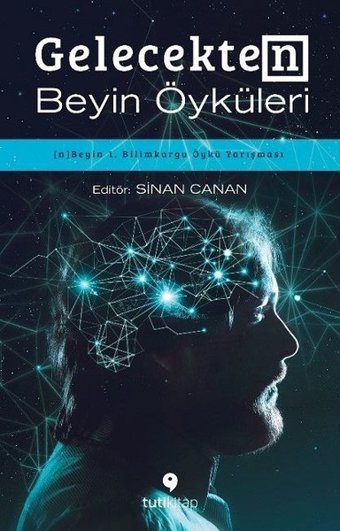 Gelecekten Beyin Öyküleri Kolektif Tuti Kitap