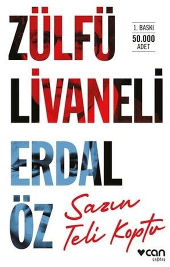 Sazın Teli Koptu Zülfü Livaneli, Erdal Öz Can Yayınları