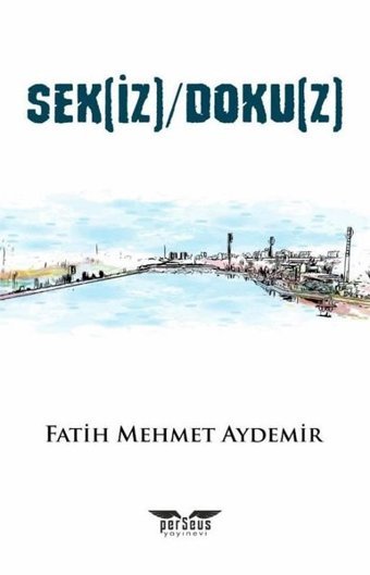 Sekiz Dokuz Fatih Mehmet Aydemir Perseus Yayınevi