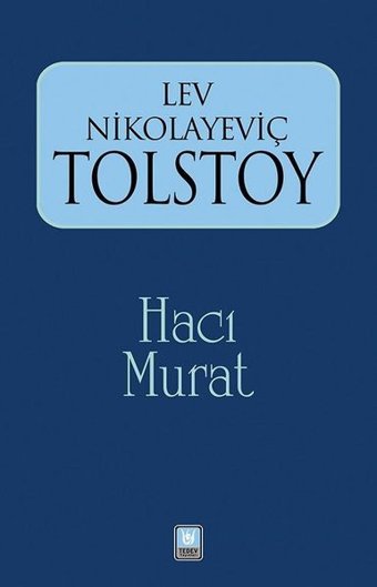 Hacı Murat Lev Nikolayeviç Tolstoy Türk Edebiyatı Vakfı Yayınları