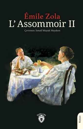 L'Assommoir - 2 Emile Zola Dorlion Yayınevi