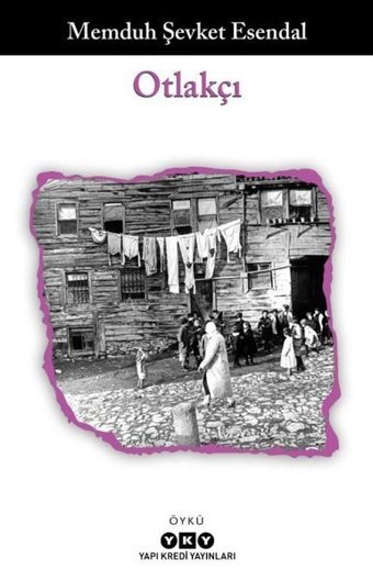 Otlakçı Memduh Şevket Esendal Yapı Kredi Yayınları