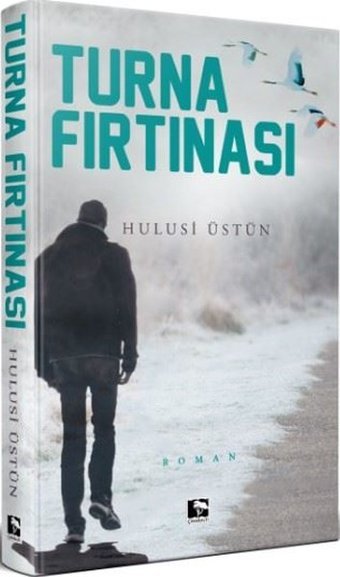 Turna Fırtınası Hulusi Üstün Çınaraltı Yayınları