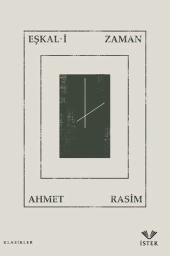 Eşkal-i Zaman Ahmet Rasim İstek