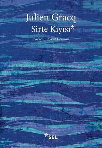 Sirte Kıyısı Julien Gracq Sel Yayıncılık