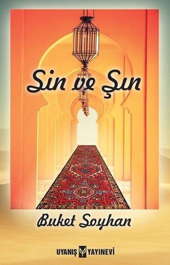 Sin ve Şın Buket Soyhan Uyanış Yayınevi