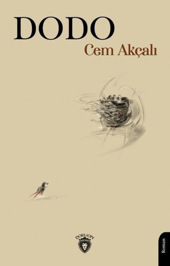 Dodo Cem Akçalı Dorlion Yayınevi