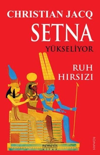 Setna Yükseliyor-Ruh Hırsızı Christian Jacq Nemesis Kitap