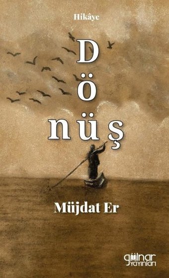 Dönüş Müjdat Er Gülnar Yayınları