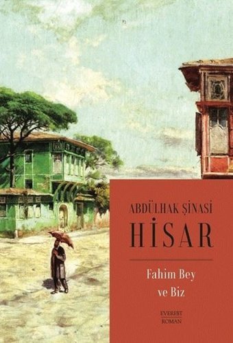 Fahim Bey ve Biz - Kitap Boy Abdülhak Şinasi Hisar Everest Yayınları
