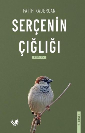 Serçenin Çığlığı Fatih Kadercan S.S International Publishing