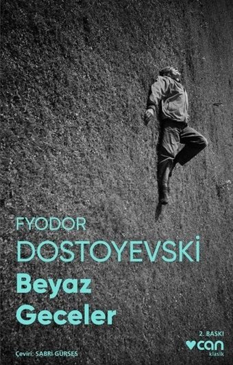 Beyaz Geceler-Fotoğraflı Klasik Fyodor Mihayloviç Dostoyevski Can Yayınları
