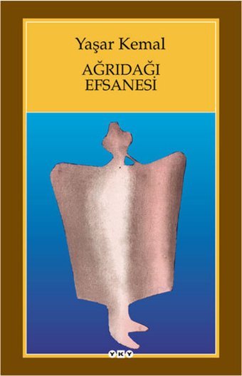 Ağrıdağı Efsanesi Yaşar Kemal Yapı Kredi Yayınları