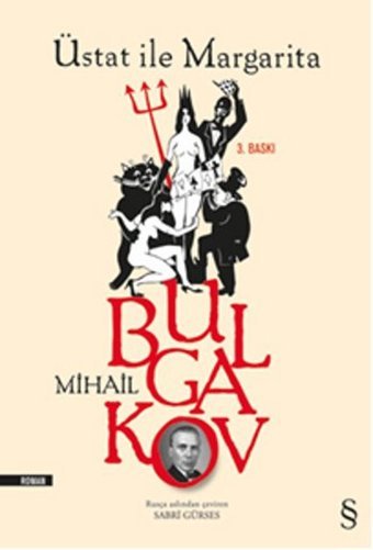 Üstat İle Margarita Mihayl Afanasyeviç Bulgakov Everest Yayınları