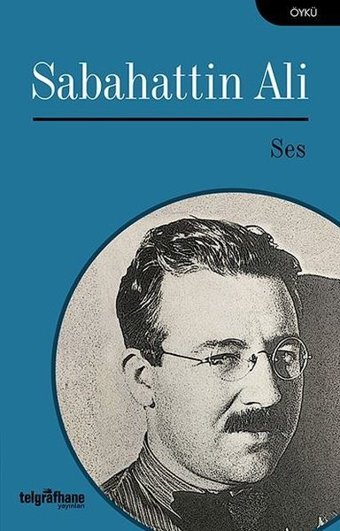 Ses Sabahattin Ali Telgrafhane Yayınları