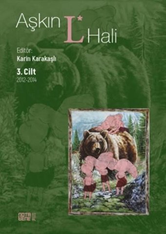 Aşkın L Hali 3.Cilt 2012 - 2014 Kolektif Nota Bene Yayınları